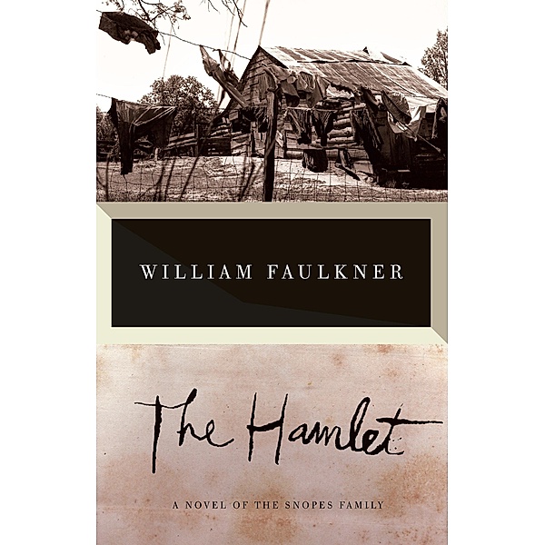 The Hamlet, William Faulkner
