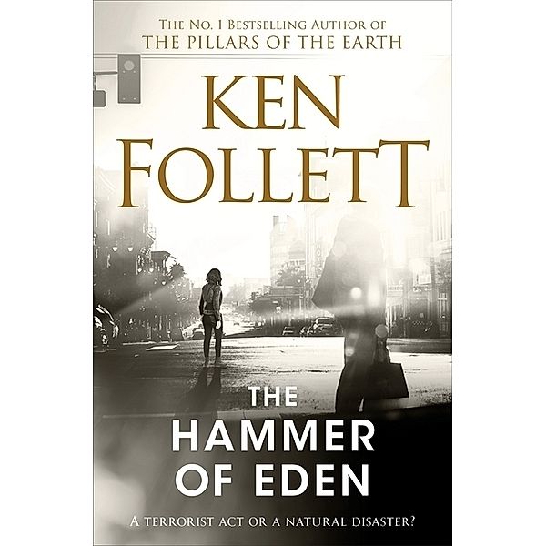 The Hammer of Eden, Ken Follett