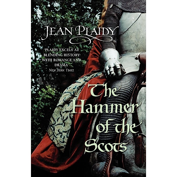 The Hammer of the Scots / Plantagenet Saga Bd.7, Jean Plaidy