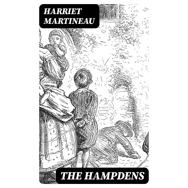The Hampdens, Harriet Martineau