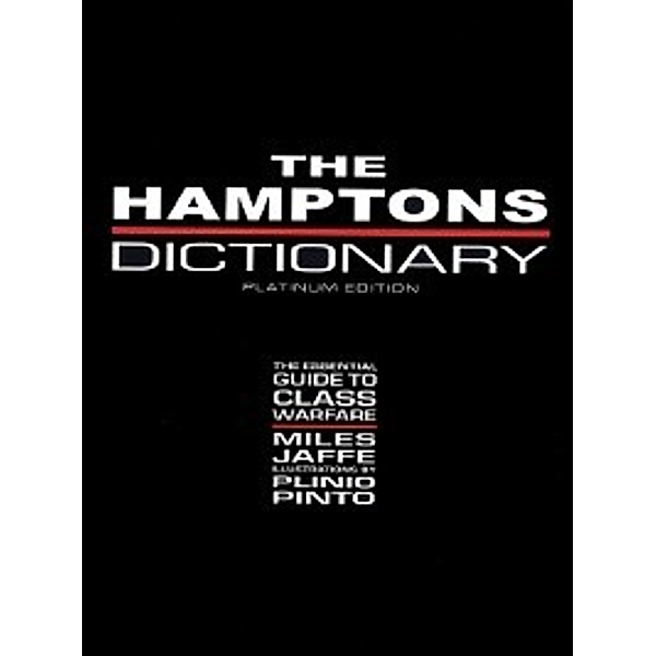 The Hamptons Dictionary, Miles Jaffe