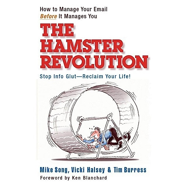 The Hamster Revolution / Berrett-Koehler Publishers, Mike Song, Vicki Halsey, Tim Burress