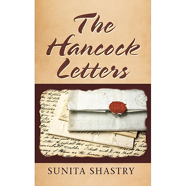 The Hancock Letters, Sunita Shastry