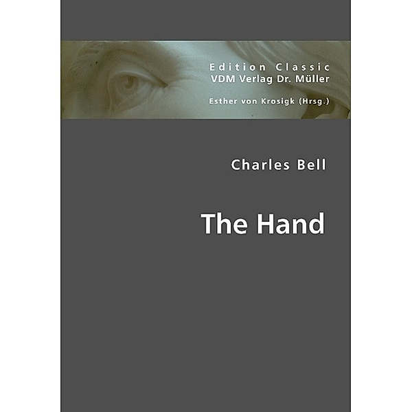 The Hand, Charles Bell