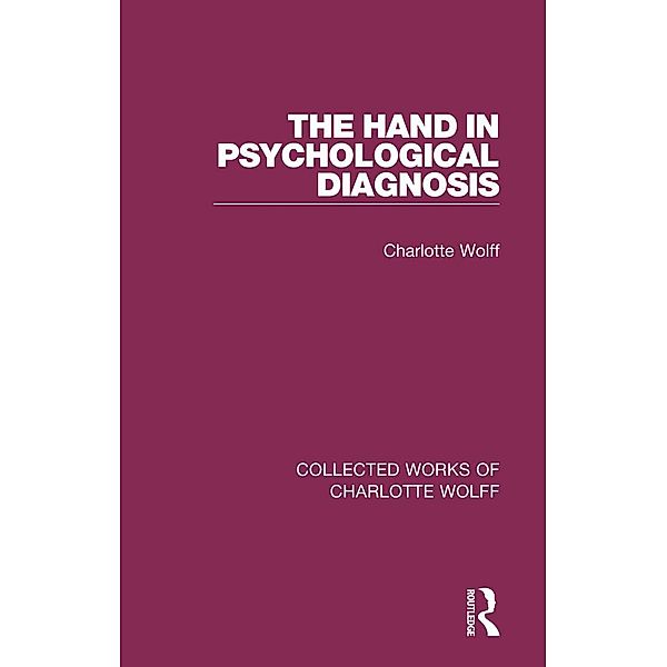 The Hand in Psychological Diagnosis, Charlotte Wolff