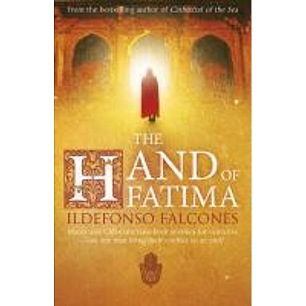 The Hand of Fatima, Ildefonso Falcones