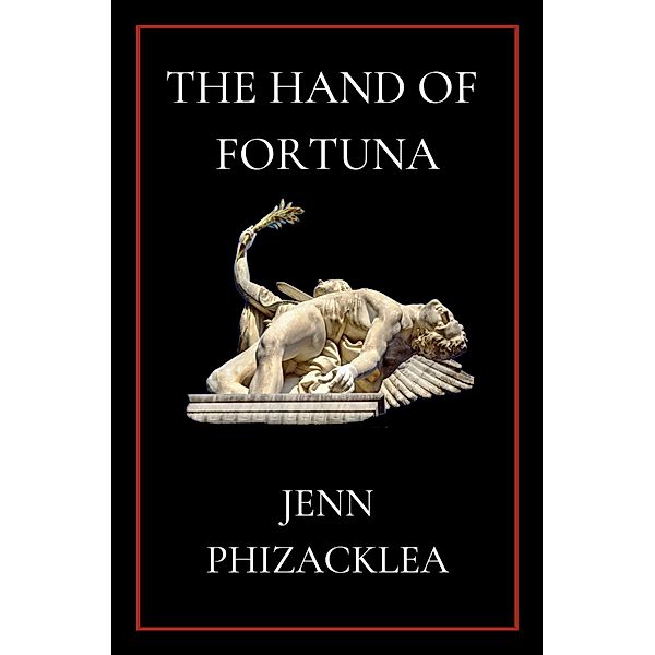 The Hand of Fortuna, Jenn Phizacklea