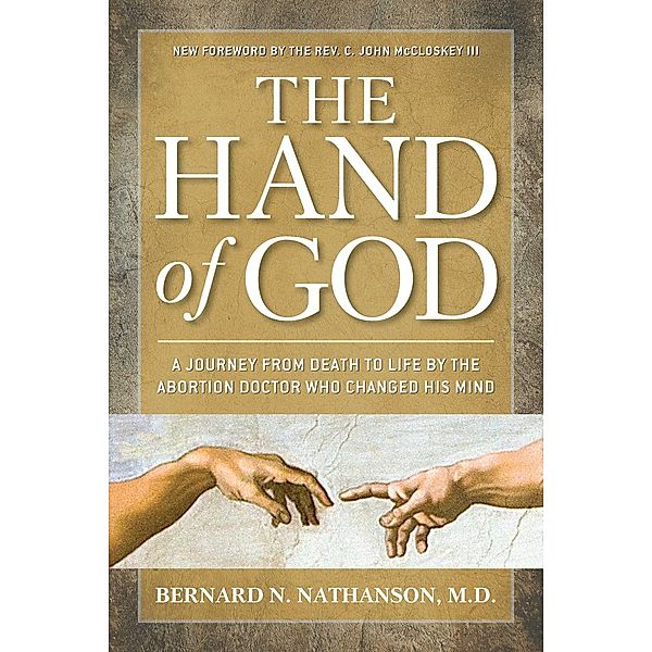 The Hand of God, Bernard Nathanson