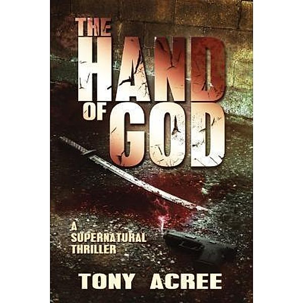 The Hand of God / Hydra Publications, Acree Tony