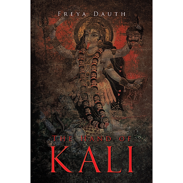 The Hand of Kali, Freya Dauth