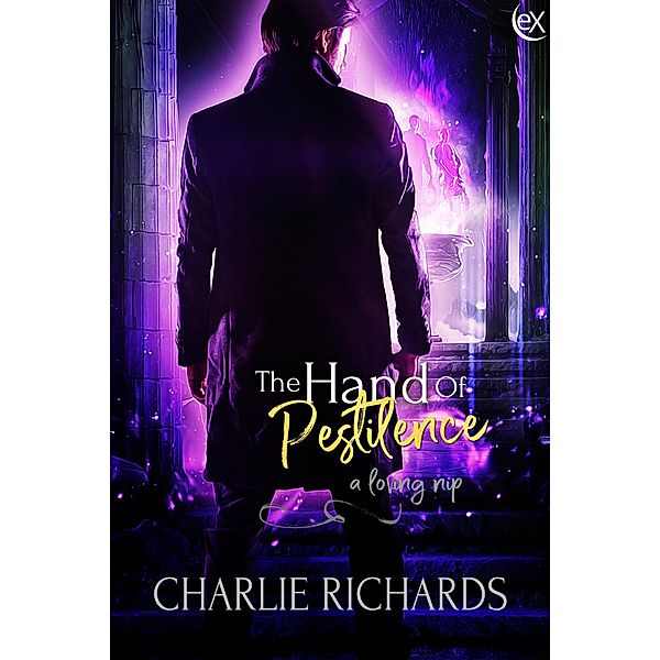 The Hand of Pestilence (A Loving Nip, #22) / A Loving Nip, Charlie Richards