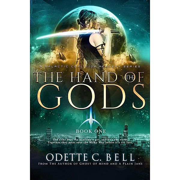 The Hand of the Gods Book One / The Hand of the Gods, Odette C. Bell