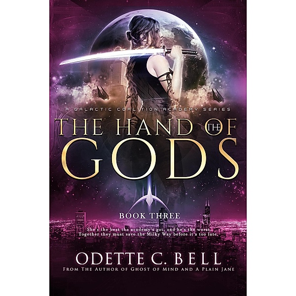 The Hand of the Gods Book Three / The Hand of the Gods, Odette C. Bell