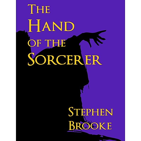 The Hand of the Sorcerer, Stephen Brooke