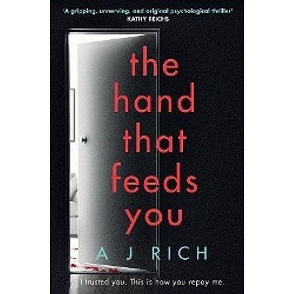 The Hand That Feeds You, A. J. Rich