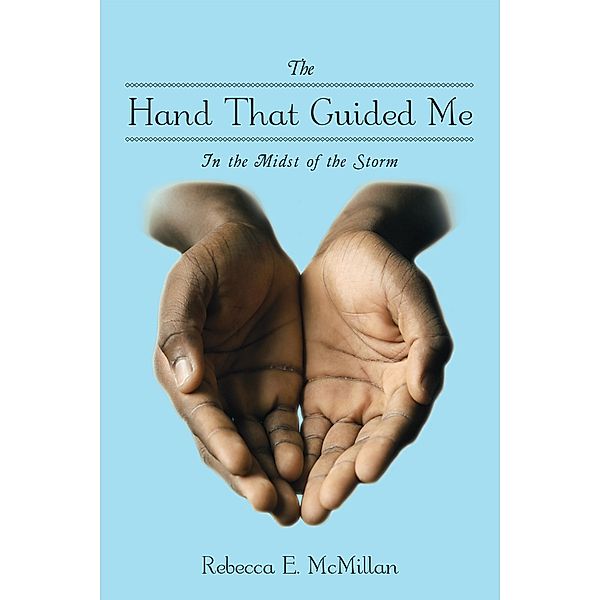 The Hand That Guided Me, Rebecca McMillan