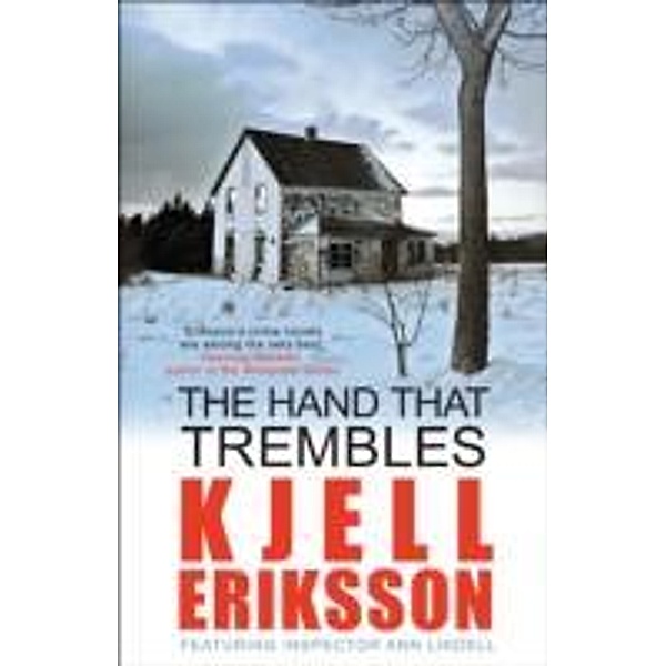 The Hand That Trembles, Kjell Eriksson