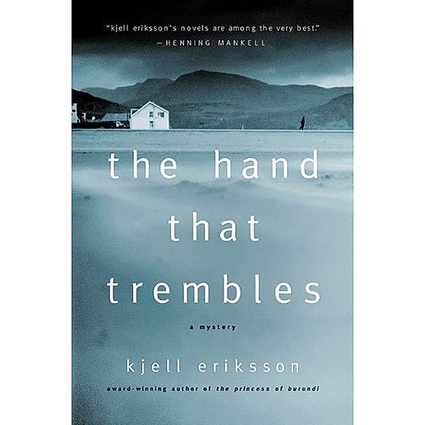 The Hand That Trembles / Ann Lindell Mysteries Bd.4, Kjell Eriksson