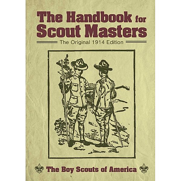 The Handbook for Scout Masters, The Boy Scouts of America