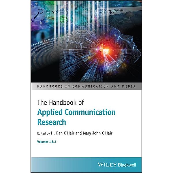 The Handbook of Applied Communication Research / Handbooks in Communication and Media