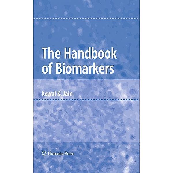 The Handbook of Biomarkers, Kewal K. Jain