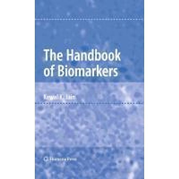 The Handbook of Biomarkers, Kewal K. Jain