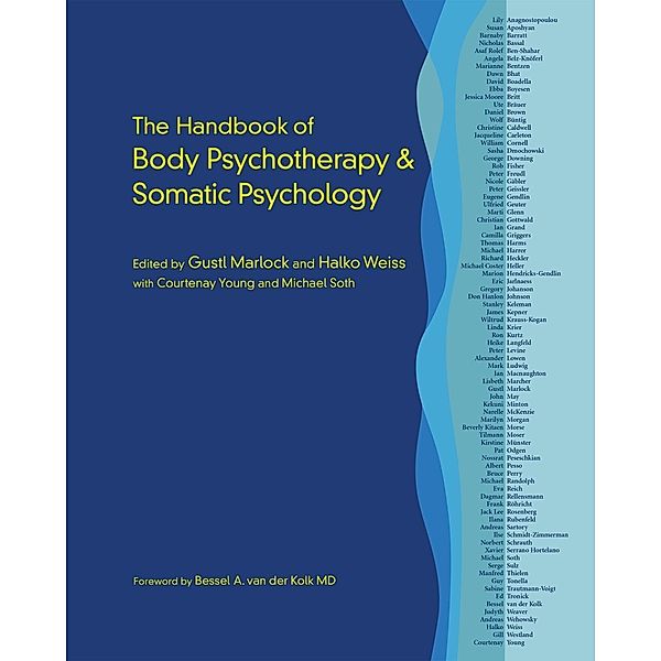 The Handbook of Body Psychotherapy and Somatic Psychology