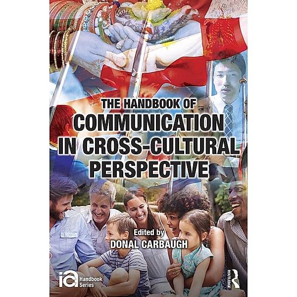 The Handbook of Communication in Cross-cultural Perspective