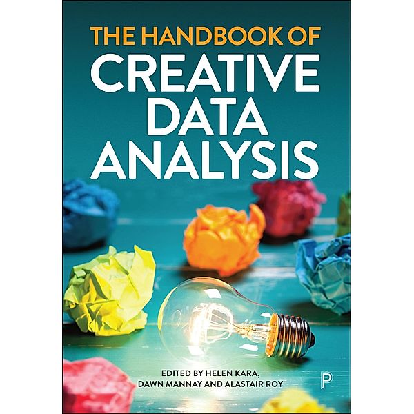 The Handbook of Creative Data Analysis