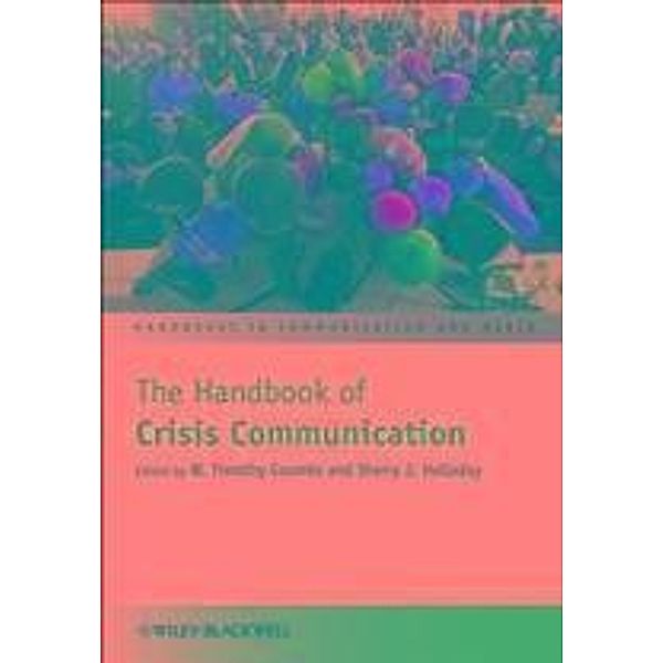 The Handbook of Crisis Communication / Handbooks in Communication and Media