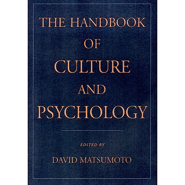 The Handbook of Culture and Psychology