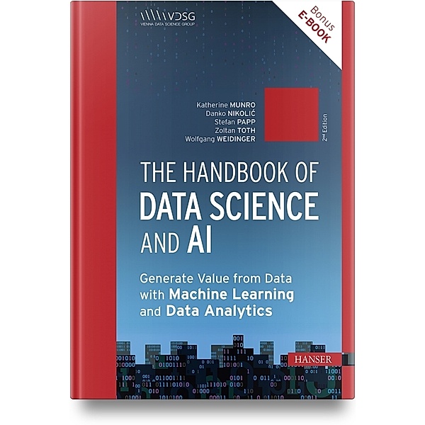 The Handbook of Data Science and AI, Katherine Munro, Danko Nikolic, Stefan Papp, Wolfgang Weidinger, Zoltan Toth