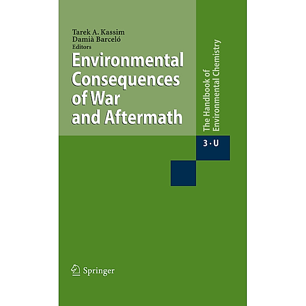 The Handbook of Environmental Chemistry / 3 / 3U / Environmental Consequences of War and Aftermath