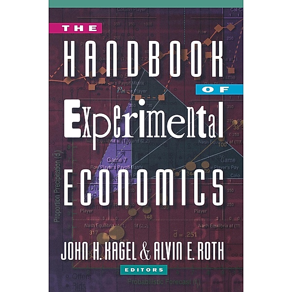 The Handbook of Experimental Economics