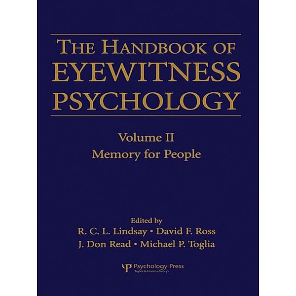 The Handbook of Eyewitness Psychology: Volume II