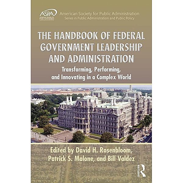 The Handbook of Federal Government Leadership and Administration