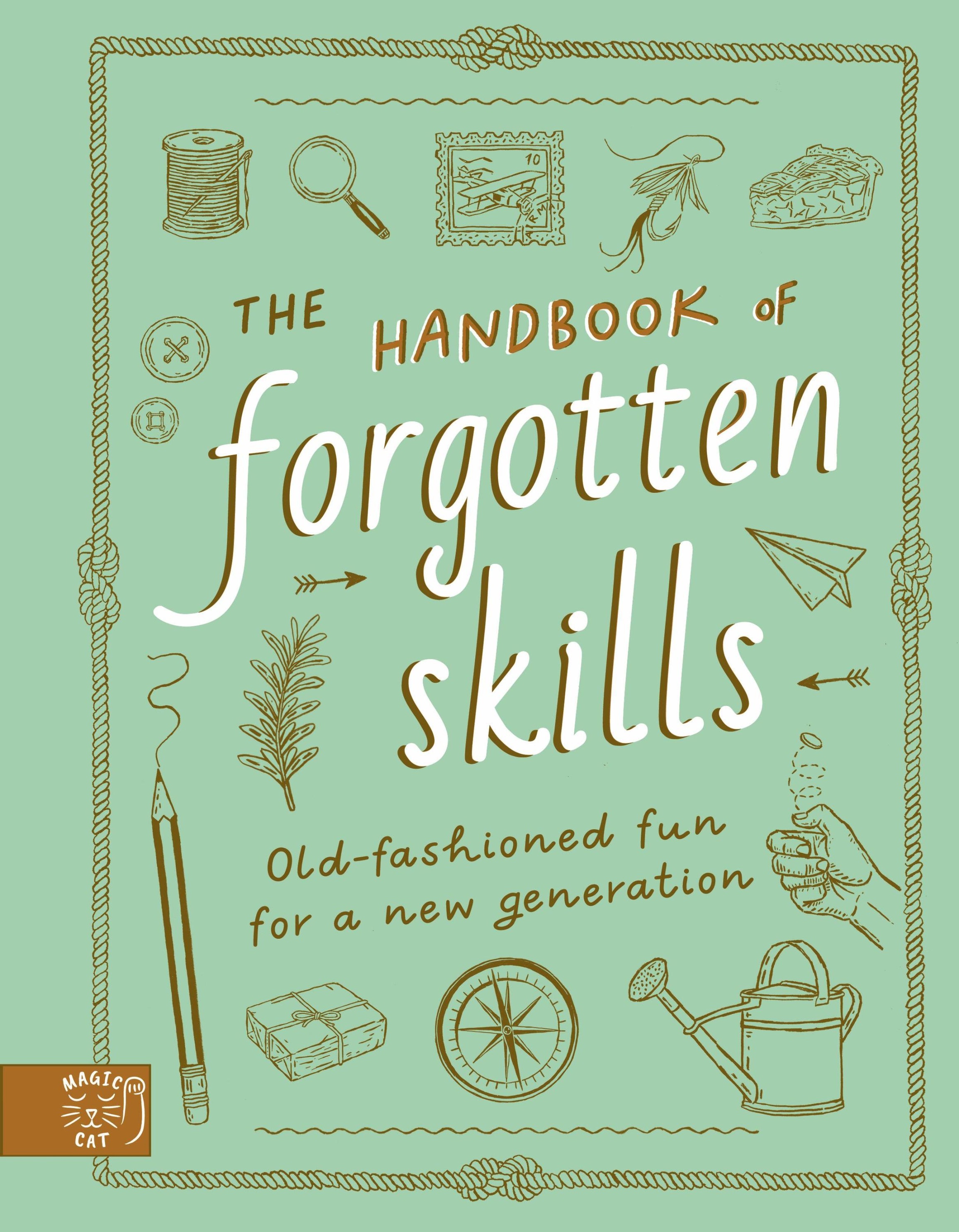 The Handbook of Forgotten Skills Buch versandkostenfrei bei