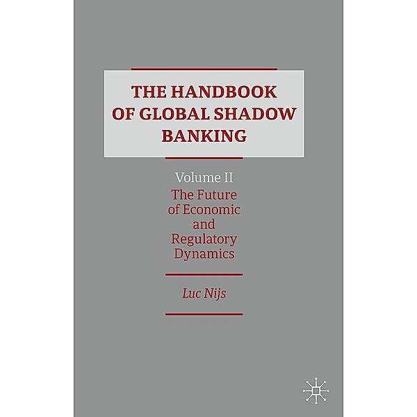 The Handbook of Global Shadow Banking, Volume II / Progress in Mathematics, Luc Nijs