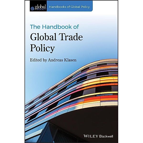 The Handbook of Global Trade Policy / HGP - Handbooks of Global Policy