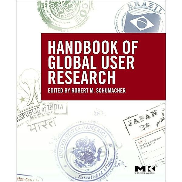 The Handbook of Global User Research, Robert Schumacher