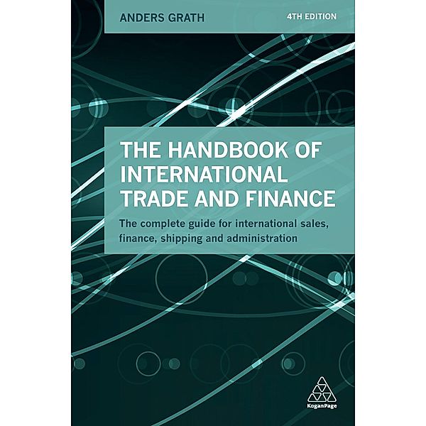 The Handbook of International Trade and Finance, Anders Grath