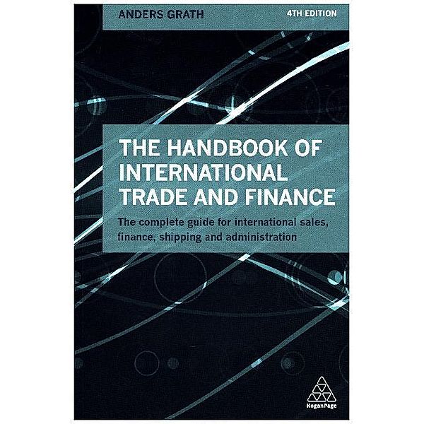 The Handbook of International Trade and Finance, Anders Grath