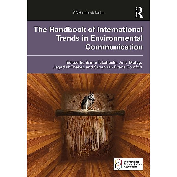 The Handbook of International Trends in Environmental Communication