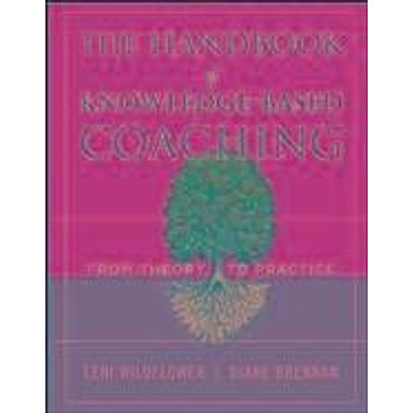 The Handbook of Knowledge-Based Coaching