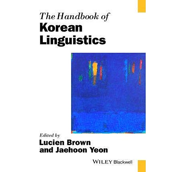 The Handbook of Korean Linguistics / Blackwell Handbooks in Linguistics