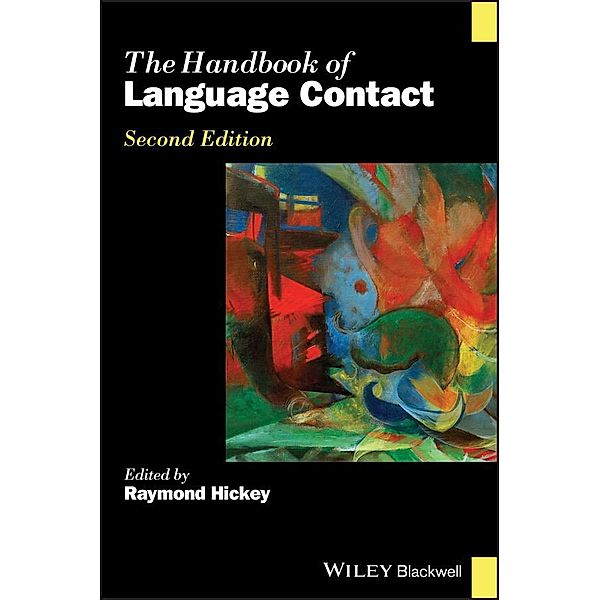 The Handbook of Language Contact, Raymond Hickey