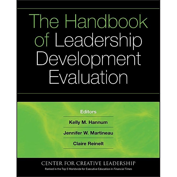 The Handbook of Leadership Development Evaluation / J-B CCL (Center for Creative Leadership)
