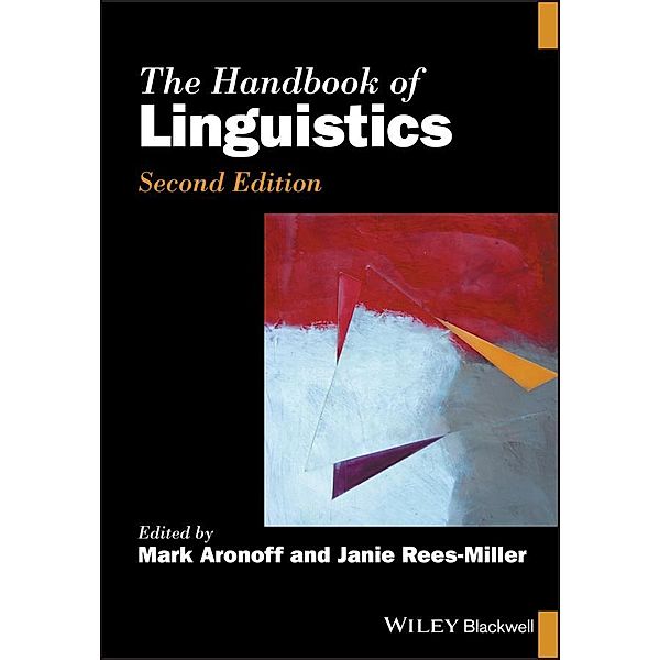 The Handbook of Linguistics / Blackwell Handbooks in Linguistics