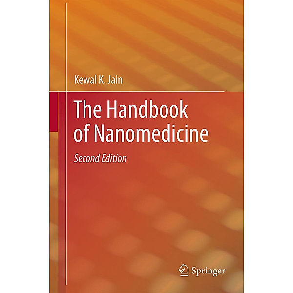 The Handbook of Nanomedicine, Kewal K. Jain