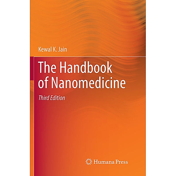 The Handbook of Nanomedicine, Kewal K. Jain